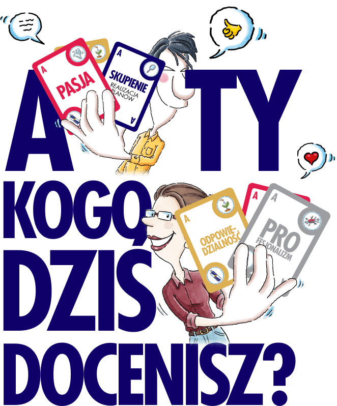 A ty kogo dziś doceniasz?